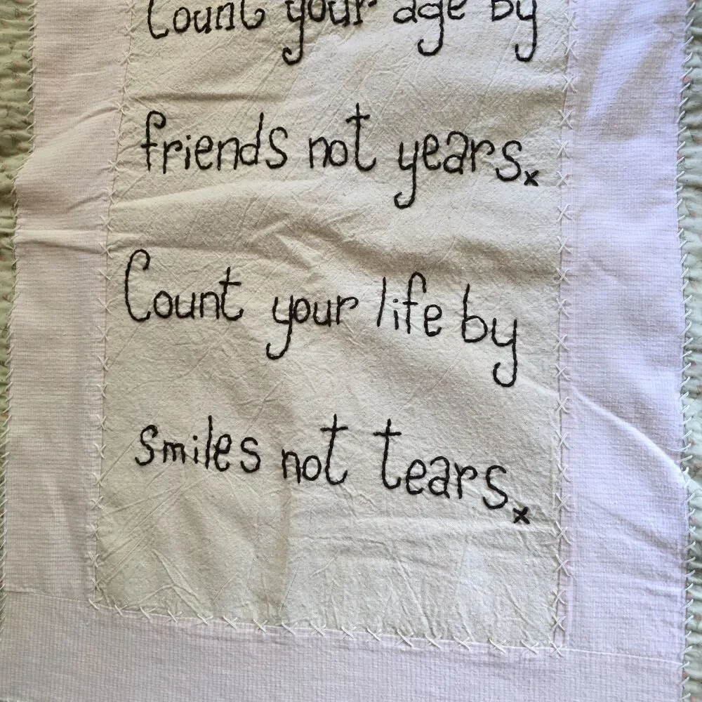 Handmade Quilted Wall Hanging Count Your Age By Friends Not Years Decor